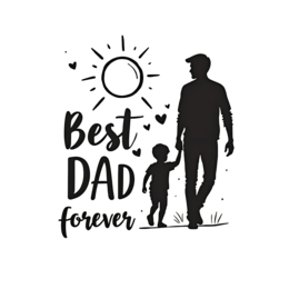 day best dad forever shirt SVG PNG design with bold lettering