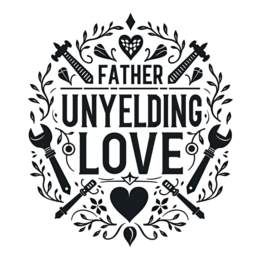 father unyielding love SVG PNG design with bold lettering