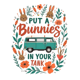 put a bunnies in your tank SVG PNG design with hand-drawn style, bold lettering, orange and green floral elements
