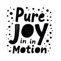 quotes pure joy motion SVG PNG design with bold lettering, an uplifting message