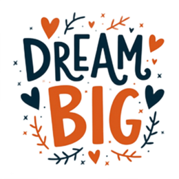 quotes dream big SVG PNG design with white and orange floral elements