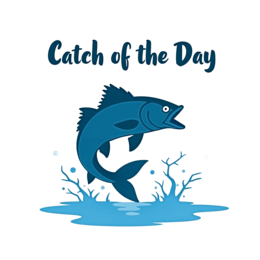 catch of the day SVG PNG design with bold lettering