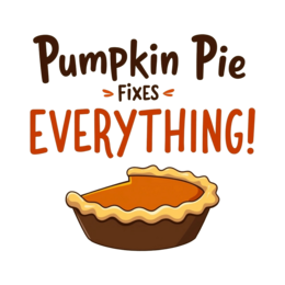 pumpkin pie quote SVG PNG design with bold lettering