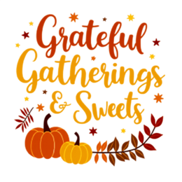 grateful gatherings sweets SVG PNG design with orange and red floral elements