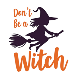 quotes witch shirt SVG PNG design with bold lettering