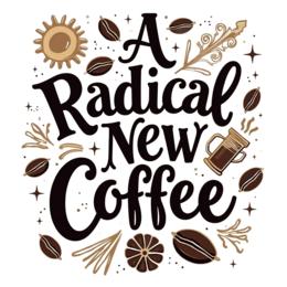 coffee radical new SVG PNG design with hand-drawn style, bold lettering