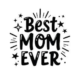 quotes best mom ever SVG PNG design with bold lettering