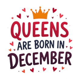 quotes december queens SVG PNG design with bold lettering