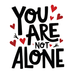 you are not alone heart SVG PNG design with bold lettering, an uplifting message