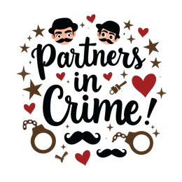 partners in crime SVG PNG design with bold lettering