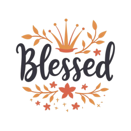 blessed SVG PNG design with bold lettering, orange and red floral elements, an uplifting message