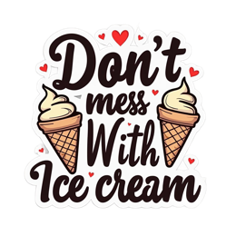 quotes don't mess with ice SVG PNG design with bold lettering