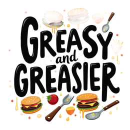 greasy burgers condiments SVG PNG design with bold lettering