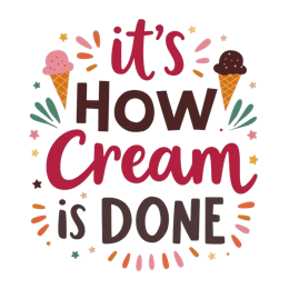 icecream slogan SVG PNG design with bold lettering