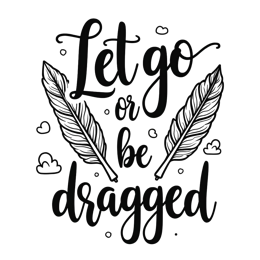calligraphy quotes SVG PNG design with bold lettering, an uplifting message