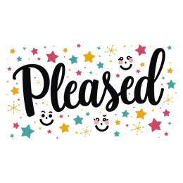 pleased stars smiles SVG PNG design with bold lettering, an uplifting message