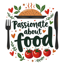 passionate about food SVG PNG design with bold lettering, red and green floral elements