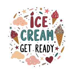 icecream getready SVG PNG design with bold lettering