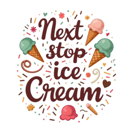 next stop ice cream SVG PNG design with bold lettering