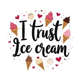icecream quotes shirt SVG PNG design with bold lettering