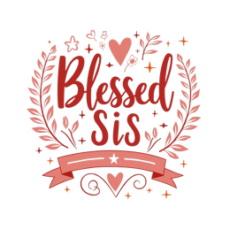 blessed sister SVG PNG design with bold lettering, white and red floral elements