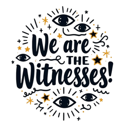 quotes witnesses SVG PNG design with bold lettering