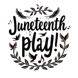 juneteenth play SVG PNG design with bold lettering, floral elements