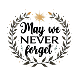 quotes remembrance wreath SVG PNG design with bold lettering, black floral elements