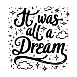 quotes dream SVG PNG design with hand-drawn style, bold lettering