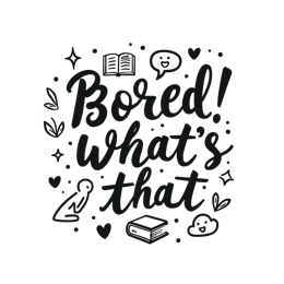 bored quotes SVG PNG design with hand-drawn style, bold lettering, red floral elements