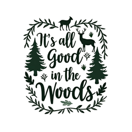 forest animals quote SVG PNG design with hand-drawn style, black and green floral elements