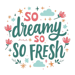 dreamy fresh flora SVG PNG design with hand-drawn style, pink and red floral elements, an uplifting message