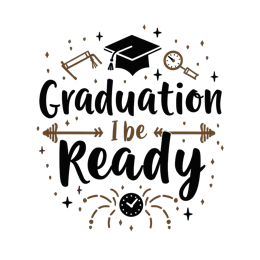 graduation preparedness SVG PNG design with bold lettering