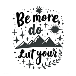 quotes mountains SVG PNG design with hand-drawn style, bold lettering, an uplifting message