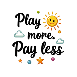 play more pay less sunny SVG PNG design with bold lettering