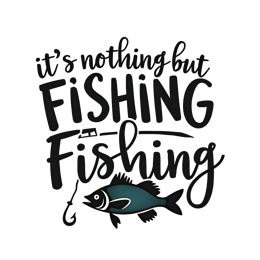 quotes fishing SVG PNG design with bold lettering