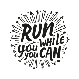 run motivation quotes SVG PNG design with bold lettering