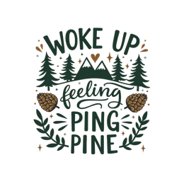 ping pine SVG PNG design with hand-drawn style, an uplifting message