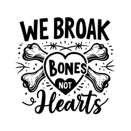 quotes bones hearts shirt SVG PNG design with bold lettering