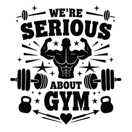 gym serious SVG PNG design with bold lettering