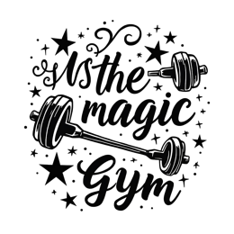gym magic SVG PNG design with bold lettering