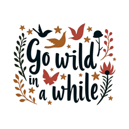 quote wildlife SVG PNG design with hand-drawn style, bold lettering, orange and pink floral elements