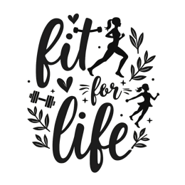 fit for life SVG PNG design with bold lettering, an uplifting message