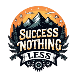 success nothing less shirt SVG PNG design with hand-drawn style, bold lettering