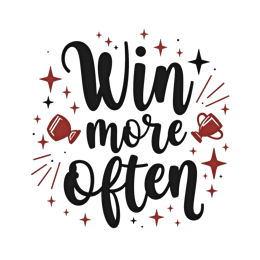 win more often SVG PNG design with bold lettering, an uplifting message