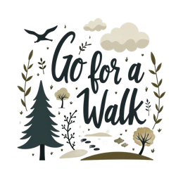 go for a walk foliage SVG PNG design with hand-drawn style, bold lettering