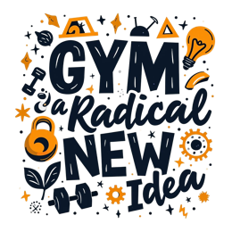 gym radical idea SVG PNG design with bold lettering, red floral elements, an uplifting message