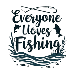 everyone loves fishing SVG PNG design with bold lettering