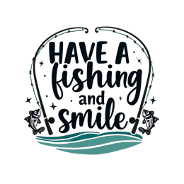 fishing quote smile SVG PNG design with hand-drawn style