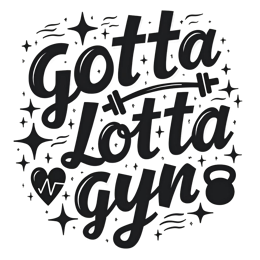 gotta lotta gym SVG PNG design with hand-drawn style, bold lettering